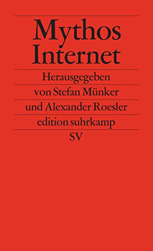 Mythos Internet (edition suhrkamp) Mythos Internet (edition suhrkamp)
