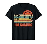 Funny Gamer Gift Headset Can't Hear You I'm Gaming T-Shirt Small
