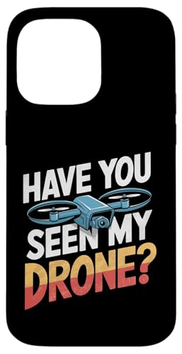 Have You Seen My Drone?�ʔ����h���[���p�C���b�g�N�A�b�h�R�v�^�[�B �X�}�z�P�[�X iPhone 14 Pro Max �p