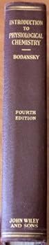 Hardcover Introduction To Physiological Chemistry (Fourth Edition) Book