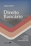 Direito Bancário - 18ª Edição 2018