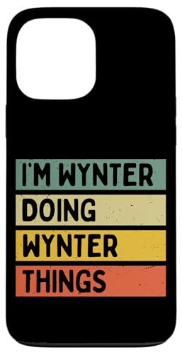 I'm Wynter Doing Wynter Things �ʔ������� �X�}�z�P�[�X iPhone 13 Pro Max �p