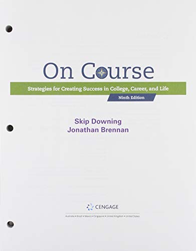 On Course: Strategies for Creating Success in College, Career, and Life