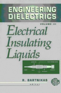 Buy Electrical Insulating Liquids (v. 3) (Engineering Dielectrics) — BookShops.in