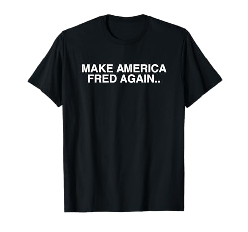Make America Fred Again Techno House Rave Music DJ EDM Slay t-shirt, Preto