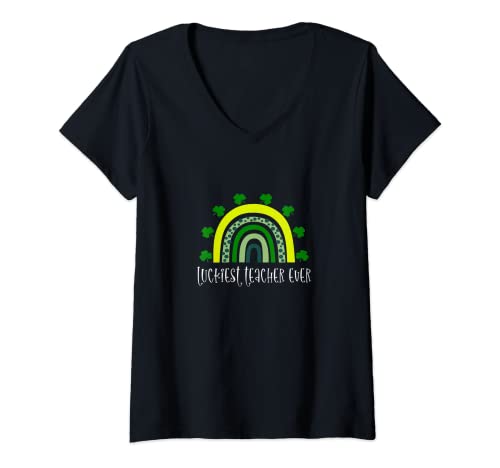 Mujer Luckiest Teacher Ever Camiseta St Pattys Paddys Day Teacher Camiseta Cuello V