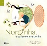 Noronha, O Ouriço Com Vergonha 9898888423 Book Cover