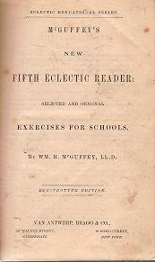 McGuffey's new fifth eclectic reader: Selected ... [Unknown] B0008689KY Book Cover