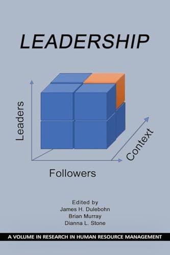 Leadership: Leaders, Followers, and Context (Research in Human Resource Management)