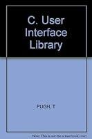 C User Interface Library 1850582955 Book Cover