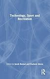 Technology, Sport and Recreation