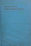 Introduction to linear system theory (Holt, Rinehart and Winston series in electrical engineering, electronics and systems)
