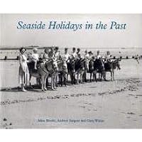 Seaside Holidays in the Past