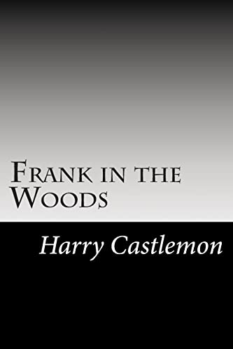 Frank in the Woods 1502844192 Book Cover