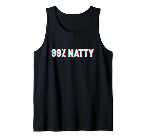 99% Natty, 99 Percent Natty Funny Gym Bro Meme Camiseta sin Mangas