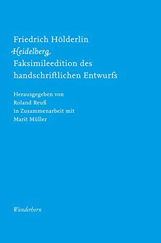 Preisvergleich Produktbild Friedrich Hölderlin, Heidelberg: Faksimileedition des handschriftlichen Entwurfs