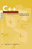  C++: Objektorientiertes Programmieren von Anfang an