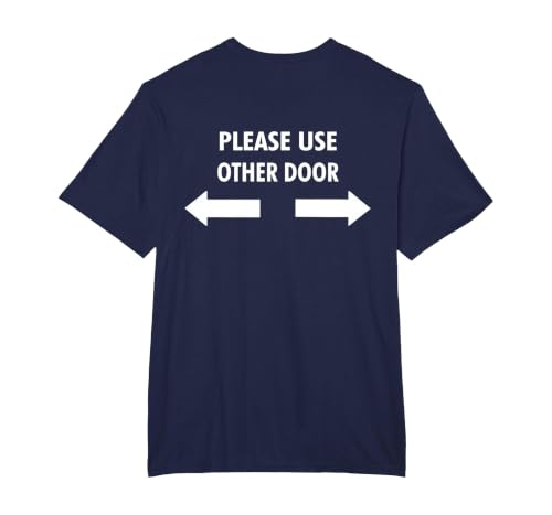 Please Use Other Door Maintenance Tee Funny Worker Sign T-Shirt, Men's Big and Tall, Navy Blue, 5X Tall