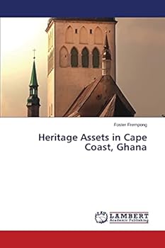 Paperback Heritage Assets in Cape Coast, Ghana Book