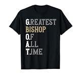 Greatest Bishop of all time | GOAT | Bishop T-Shirt