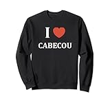 Nourriture Cabecou fromage Humour i love Cabecou Sweatshirt