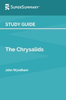 Study Guide: The Chrysalids by John Wyndham (SuperSummary)