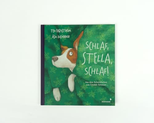 Schlaf, Stella, schlaf!