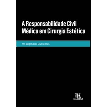 Capa do livro A Responsabilidade Civil Médica em Cirurgia Estética