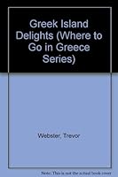 Greek Island Delights 0870525980 Book Cover