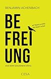 Befreiung aus dem goldenen Käfig: Mit Trauma im Gepäck und Freiheit im Blick