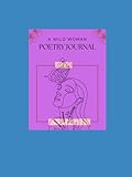  A Wild Woman Poetry Journal