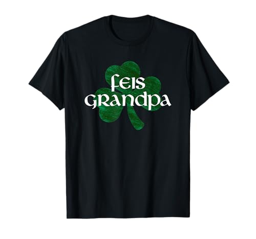 Irish Dance Shamrock Feis Grandpa