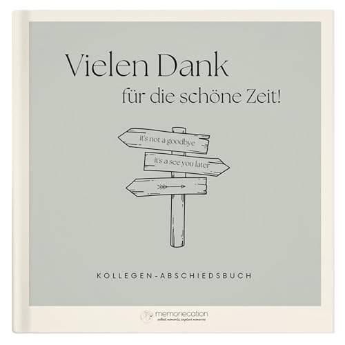 Abschiedsbuch Kollegen: Das perfekte Abschiedsgeschenk für Kollegen und Kollegin mit Platz für...