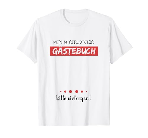 19th Birthday Party Guest Book Gift 19 Years T-Shirt