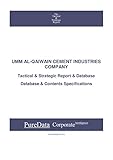 umm al qura  UMM AL-QAIWAIN CEMENT INDUSTRIES COMPANY: Tactical & Strategic Database Specifications - Kuwait perspectives (Tactical & Strategic - Kuwait Book 42076) (English Edition)