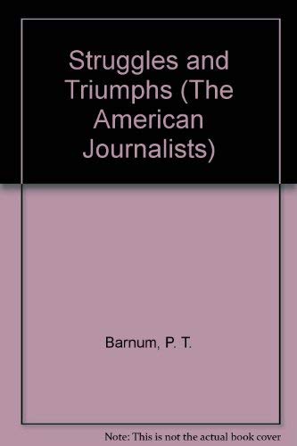 Buy Struggles and Triumphs (The American Journalists) — BookShops.in