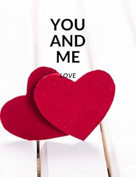 Paperback YOU AND ME LOVE: Relationship Notebook, Gift Notebook, Journal, Diary (110 Pages, Checkered, 8.5x11) Book