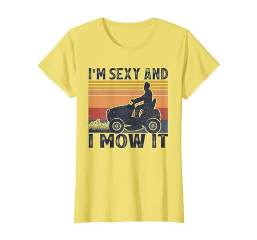I'm Sexy and I Mow It Vintage Funny Riding Lawn Mower T-Shirt, Women, Lemon Yellow, Small