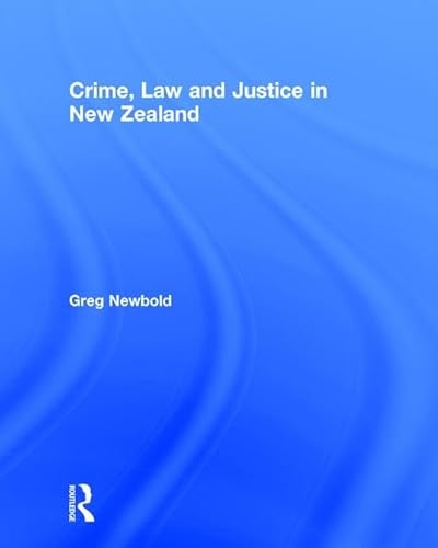 Crime, Law and Justice in New Zealand
