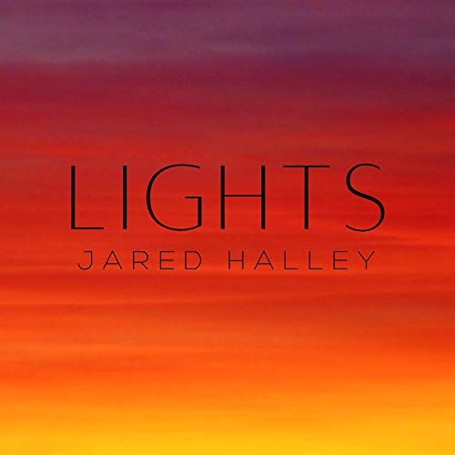 Singer Jared Halley Lights by Jared Halley on Amazon Music - Amazon.co.uk