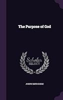 The Purpose of God 1341927032 Book Cover