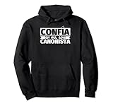 porque mi camara canon no enfoca canonista divertido Confía en mi, soy canonista Sudadera con Capucha
