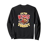 Photo Gallery i m the king turkey thanksgiving cool felpa Photo Gallery i m the king turkey thanksgiving cool felpa