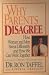 Why Parents Disagree: How Women and Men Parent Differently and How We Can Work Together