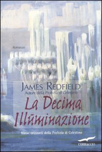 LA DECIMA ILLUMINAZIONE LA DECIMA ILLUMINAZIONE