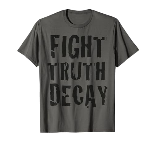 LUCHA LA DECAY DE LA VERDAD Camiseta