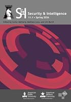 Security & Intelligence: Volume 11, Number 1, Spring 2026 1637236468 Book Cover