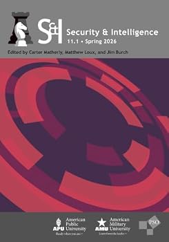 Paperback Security & Intelligence: Volume 11, Number 1, Spring 2026 Book