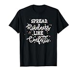 Spread Kindness Like Confetti Inspirational Cool Saying T-Shirt
