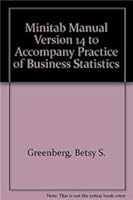Minitab Manual Version 14 to Accompany Practice of Business Statistics 0716724103 Book Cover
